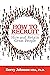 How to Recruit, Hire and Re...