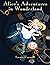 Alice in Wonderland: Complete and Unabridged