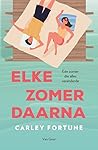 Elke zomer daarna