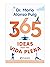 365 ideas para una vida plena / 365 Ideas for a Full Life (Spanish Edition)