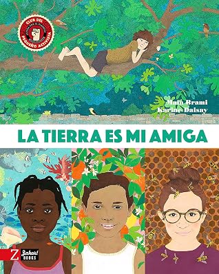 La Tierra es mi amiga (Spanish Edition)