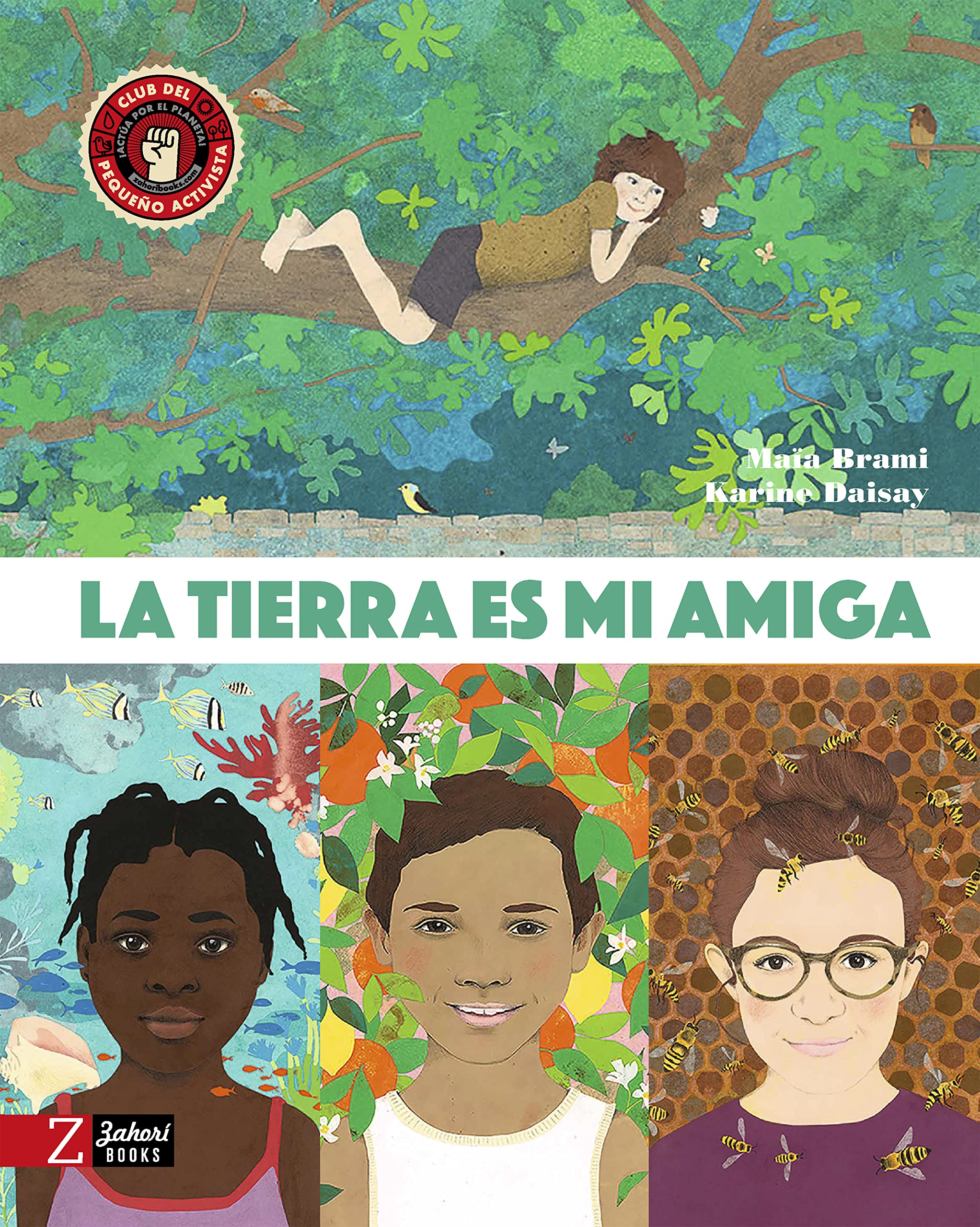 La Tierra es mi amiga (Spanish Edition)