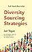 Full Stack Recruiter: Diversity Sourcing Strategies