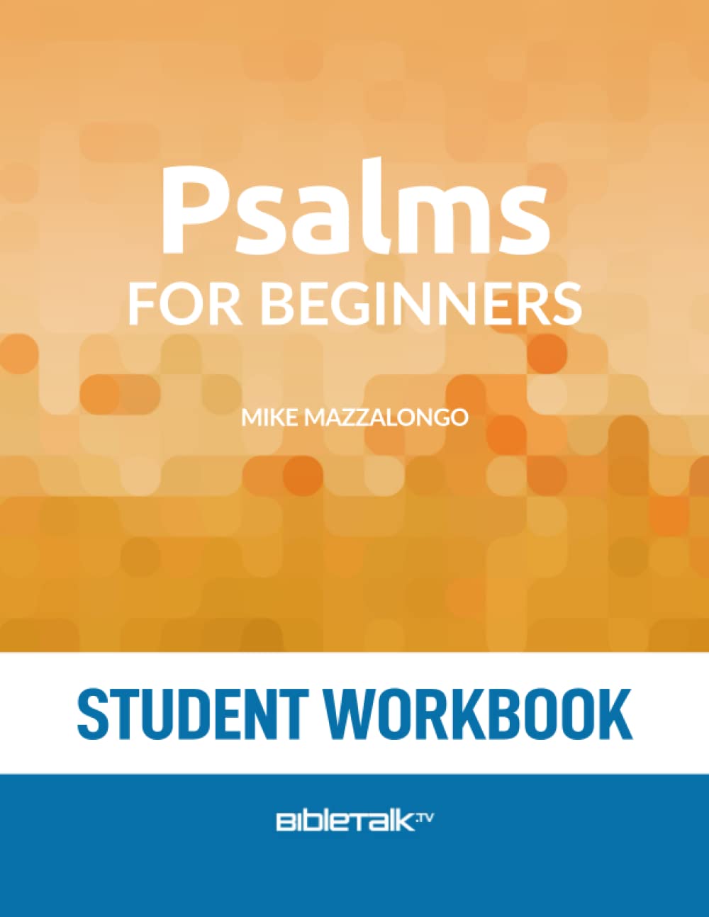 Psalms for Beginners – Student Workbook (Paperback)