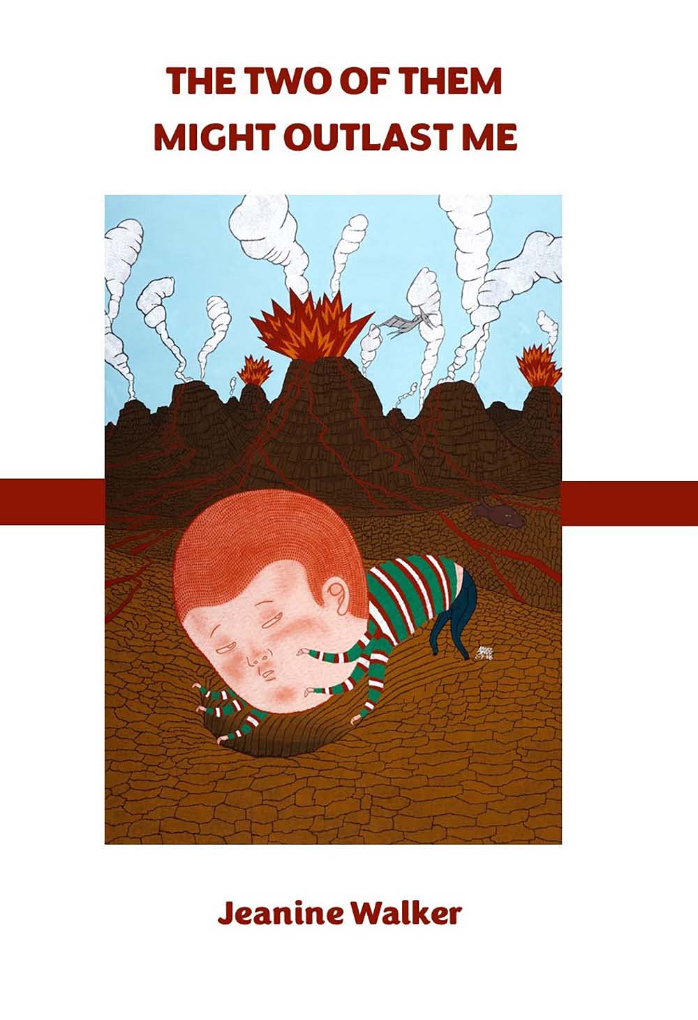 The Two of Them Might Outlast Me (Paperback)