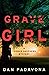 Grave Girl (A Thomas Shepherd Mystery) by Dan Padavona