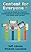 Content for Everyone by Jeff  Adams
