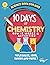 10 Days of Chemistry How It...