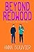 Beyond Redwood (A YA Gay Love Story) (Redwood Academy)