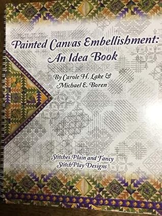 Painted canvas embellishment: an idea book
