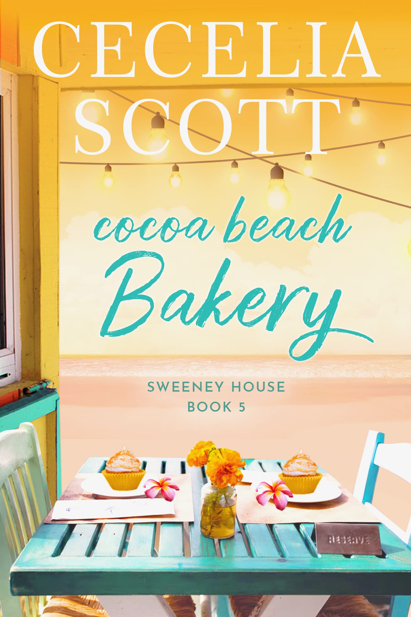 Cocoa Beach Bakery (Sweeney House, #5)