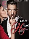Her CEO's Steel H...