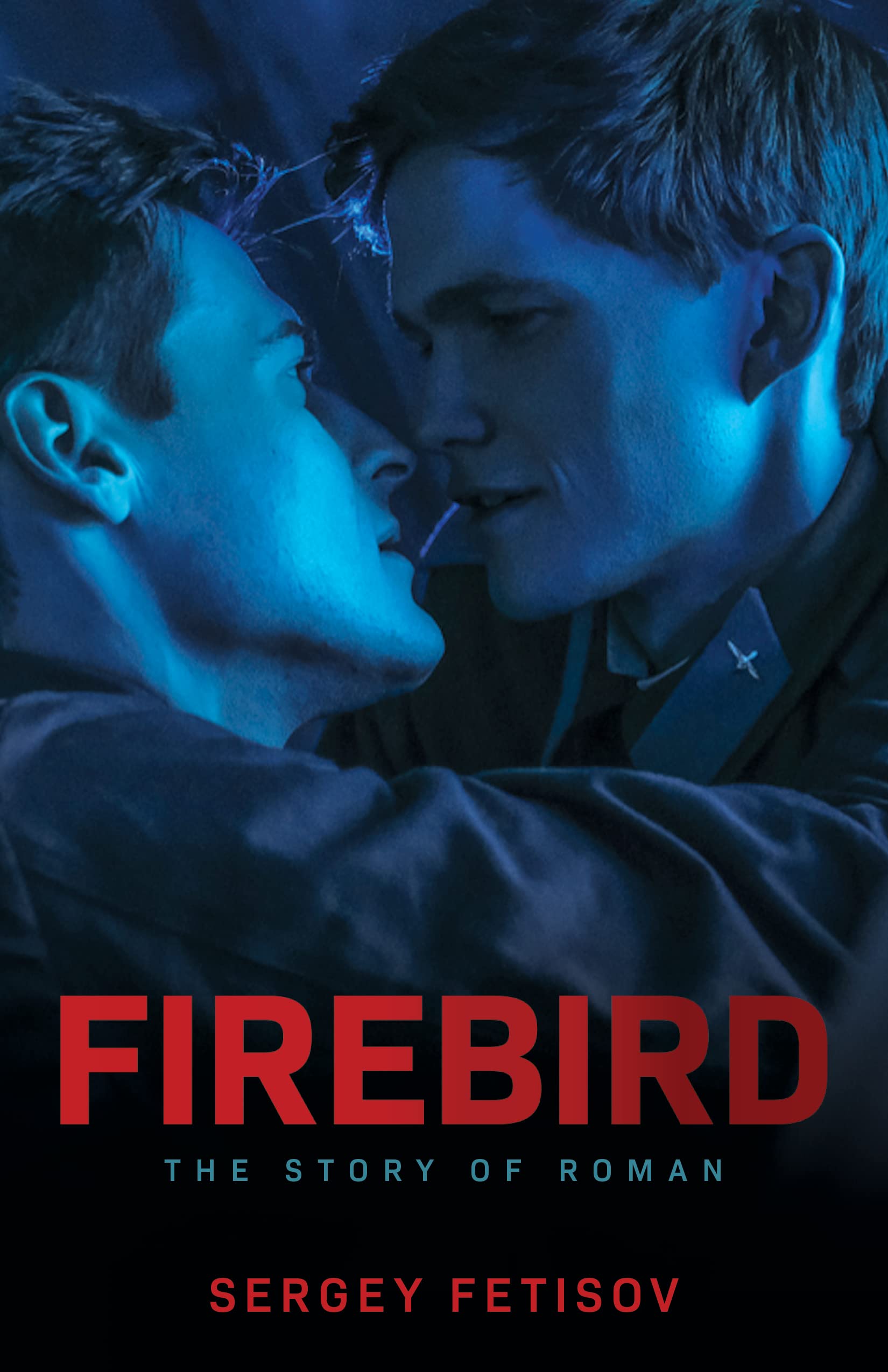 Firebird: The Story of Roman (Kindle Edition)