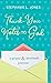 Thank-You Notes to God: A P...