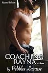 Coaching Rayna (The Coaching Rayna Series)
