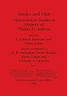 Smoke and Mist, Part ii: Mesoamerican Studies in Memory of Thelma D. Sullivan (BAR International)