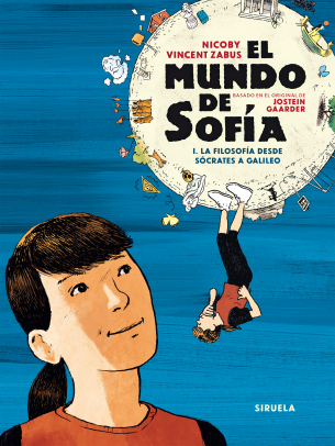 El mundo de Sofía, vol. 1: La filosofía desde Sócrates a Galileo
