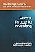 Rental Property Investing: ...