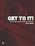 Get To It!: 10 Improvisatio...