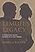 Lemuel's Legacy: A historic...