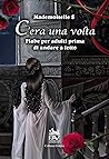 C’era una volta – Fiabe per adulti prima di andare a letto by Mademoiselle S