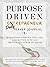 Purpose Driven Entrepreneur...