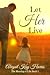 Let Her Live (The Meaning o...
