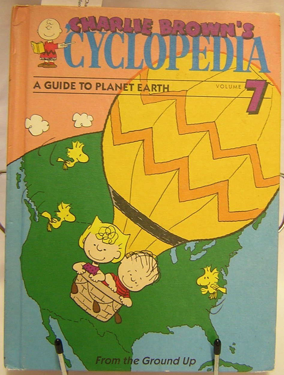 Charlie Brown's Encyclopedia Vol. 7: A Guide to Planet Earth by Charles M. Schulz (Hardcover)