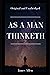 As a Man Thinketh