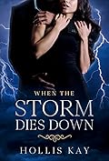 When the Storm Dies Down