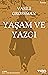Yaşam ve Yazgı