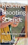 Reactive Shooting...