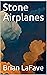 Stone Airplanes