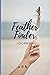 Feather Finder Journal by Yael Cohen