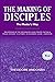 The Making of Disciples: Th...