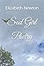 Sad Girl Poetry by Elizabeth Newton