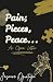 Pain; Pieces, Peace… by Jasmine Oguntuga