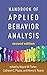 Handbook of Applied Behavior Analysis