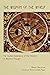 The Wisdom of the World: The Human Experience of the Universe in Western Thought