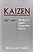 Kaizen: The Key To Japan's Competitive Success