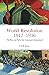 World Revolution 1917–1936: The Rise and Fall of the Communist International
