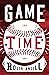 Game Time by Roger Angell Game Time by Roger Angell