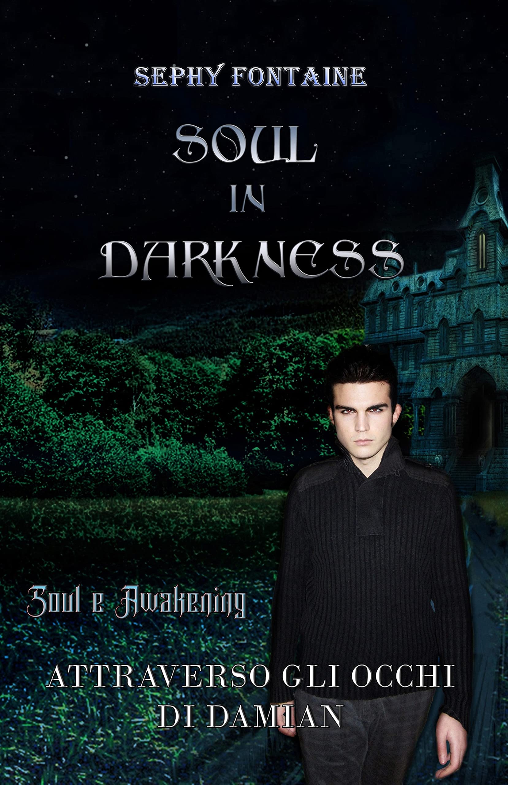 Soul in darkness (Soul Saga) (Italian Edition)