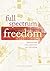 Full Spectrum Freedom: Rewe...