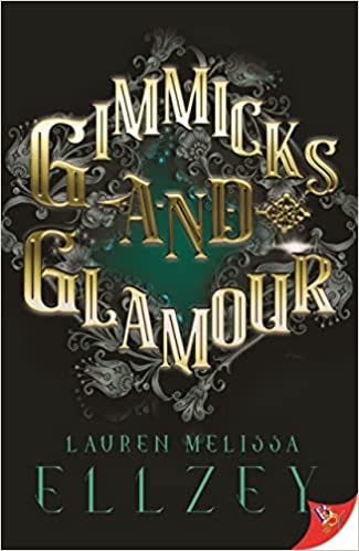 Gimmicks and Glamour (Paperback)