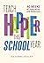 Teach Happier This School Year: 40 Weeks of Inspiration and Reflection