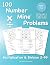 100 Number Mine Problems (Multiplication & Division 2-99) by W.B. Schaefman