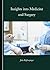 Insights into Medicine and Surgery by John Raffensperger