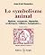 Symbolisme animal by Jean-Paul Ronecker