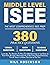 Middle Level ISEE: Learn All The Secrets To Pass The 160 Questions of the Exam on Your First Attempt, Mastering All 5 Sections | Exam Strategies, Tips & Tricks to Highly Succeed in The Test